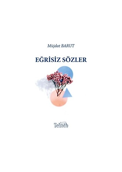 Eğrisiz Sözler