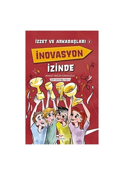 Izzet ve Arkadaşları Inovasyon Izinde