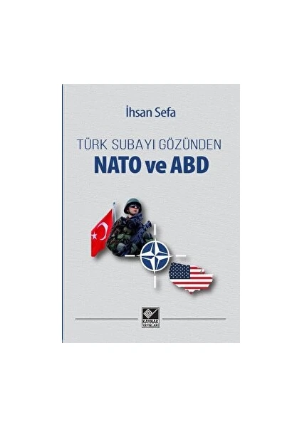 Türk Subayı Gözünden Nato ve Abd