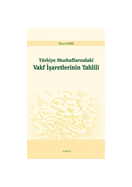 Türkiye Mushaflarındaki Vakf Işaretlerinin Tahlili