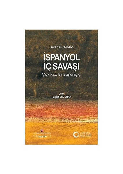 Ispanyol Iç Savaşı: Çok Kısa Bir Başlangıç