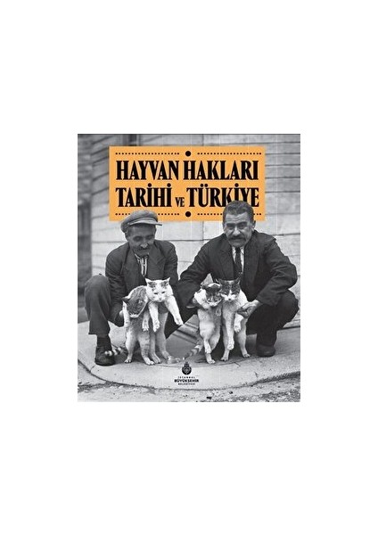 Hayvan Hakları Tarihi ve Türkiye