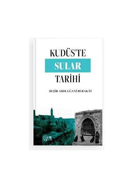 Kudüs’te Sular Tarihi