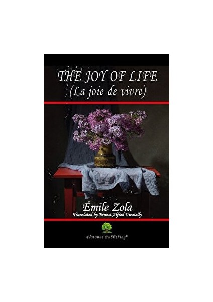 The Joy Of Life (La Joie De Vivre)