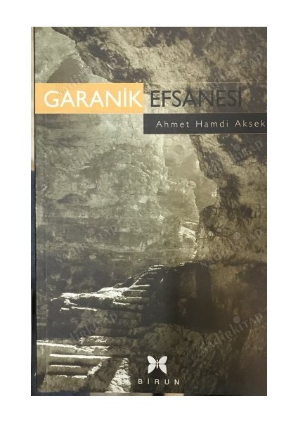 Garanik Efsanesi Ahmet Hamdi Akseki