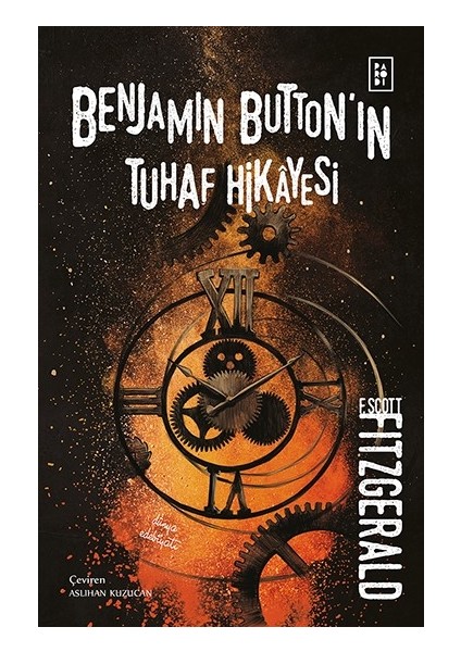 Benjamin Button'ın Tuhaf Hikayesi - F. Scott Fitzgerald