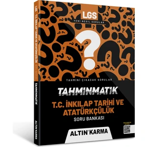 Altın Karma Yayınları Tahminmatik LGS 8.Sınıf T.C. İnkilap Tarihi ve Atatürkçülük Soru Bankası