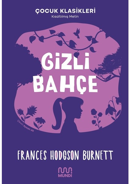 Frances Hodgson Burnett - Gizli Bahçe