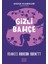 Frances Hodgson Burnett - Gizli Bahçe 1