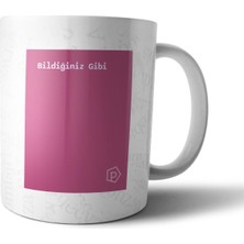 Pixxa "bildiğiniz Gibi" Tanımı Komik - Pembe Kupa Bardak