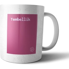 Pixxa "tembellik" Tanımı Komik - Pembe Kupa Bardak