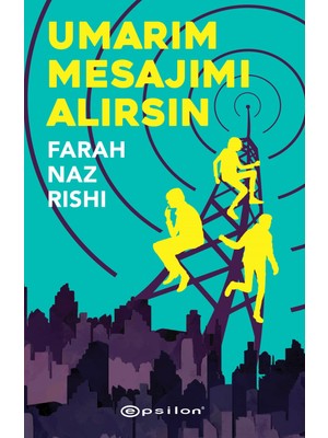 Umarım Mesajımı Alırsın - Farah Naz Rishi