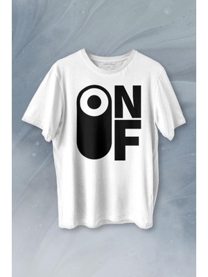 Kendim Seçtim On Off Aç Kapa Urban Street Wear Baskılı Tişört Unisex T-Shirt