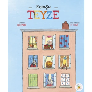 Komşu Teyze - Orianne Lallemand