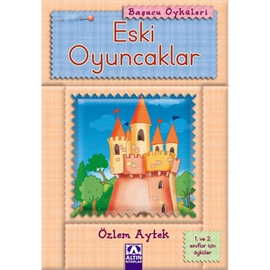 Eski Oyuncaklar-Özlem Aytek