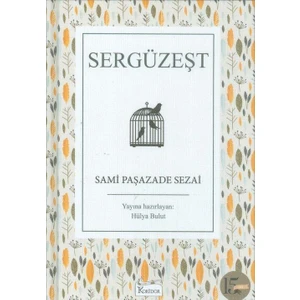 Sergüzeşt (Bez Ciltli) - Sami Paşazade Sezai