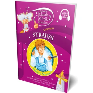 Klasik Müzik Masalları 7: Strauss - Kayıp Prens (Müzikli ve Sesli Kitap)
