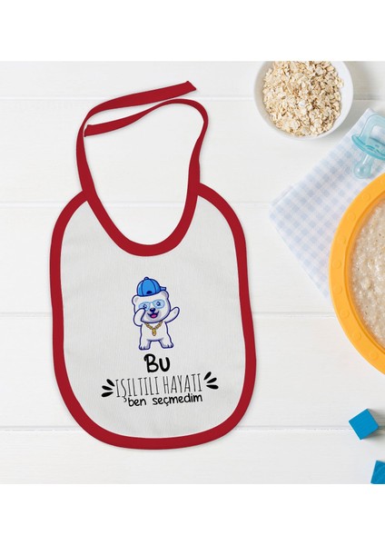 Kids Bu Işıltılı Hayatı Ben Seçmedim Tasarımlı Kırmızı Bebek Mama Önlüğü-1