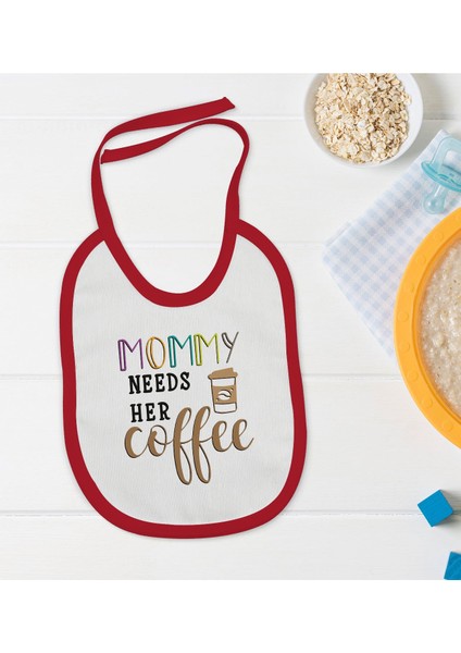 Kids Mommy Needs A Coffe Tasarımlı Kırmızı Bebek Mama Önlüğü-1