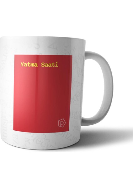 "yatma Saati" Tanımı Komik - Kırmızı Kupa Bardak