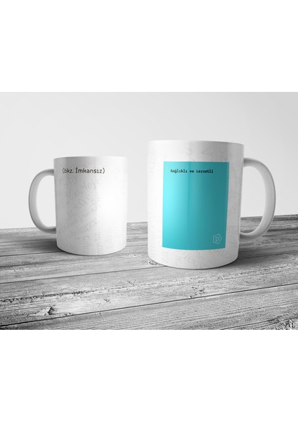 "sağlıklı ve Lezzetli" Tanımı Komik - Turkuaz Kupa Bardak fiyatları