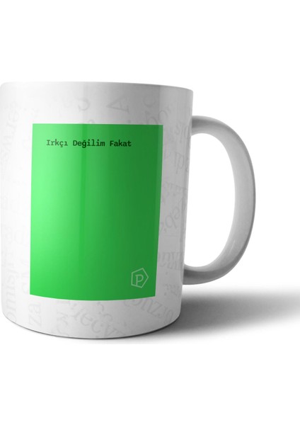 "ırkçı Değilim Fakat" Tanımı Komik - Yeşil Kupa Bardak