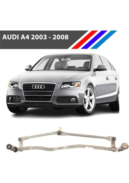 A4 A4 Avant Exeo Ön Cam Silecek Mekanizması 2003 - 2008