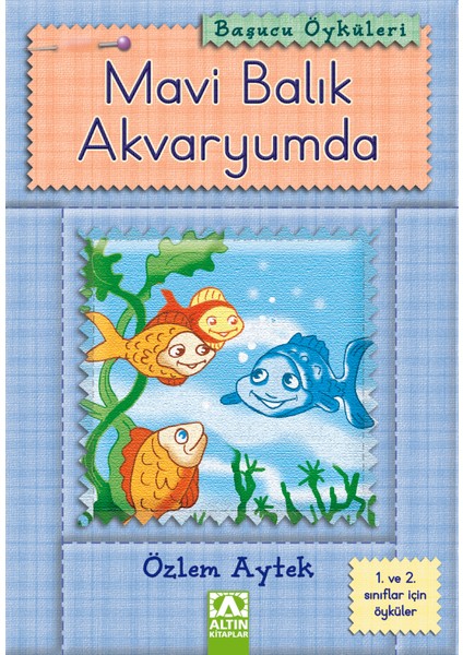 Mavi Balık Akvaryumda-Özlem Aytek