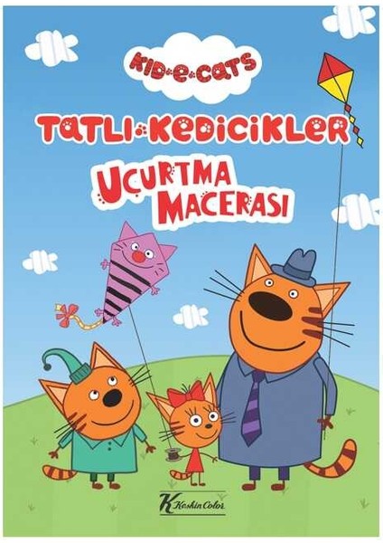 Tatlı Kedicikler - Uçurtma Macerası