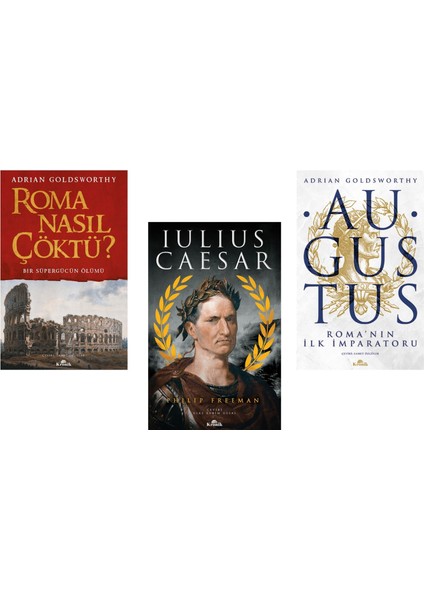 Julius Caesar - Augustus Roma'nın Ilk Imparatoru - Roma Nasıl Çöktü - 3 Kitap