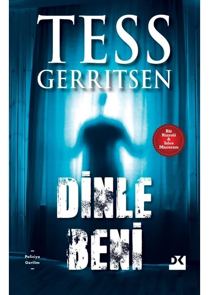 Dinle Beni - Tess Gerritsen