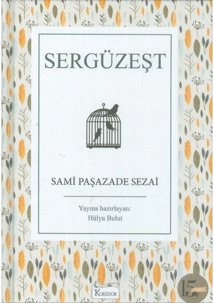 Sergüzeşt Bez Ciltli - Sami Paşazade Sezai