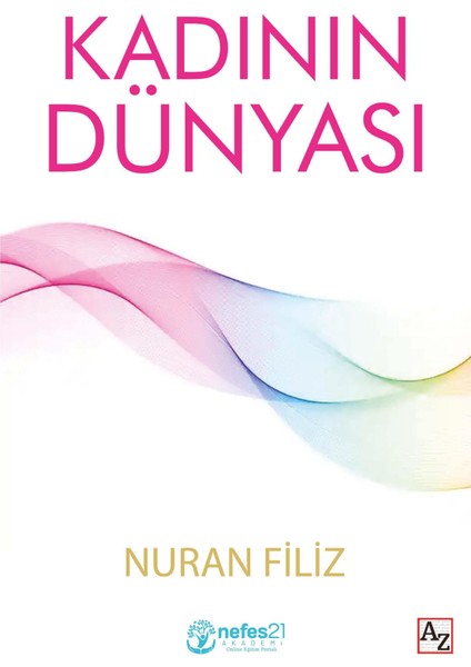 Kadının Dünyası - Nuran Filiz