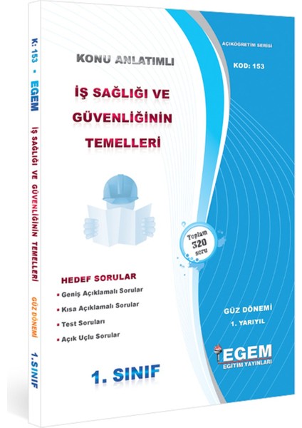 AÖFanad. İş Sağlığı ve Güvenliği , İSG 1. Sınıf Güz Dönemi Konu Anlatımlı Soru Set