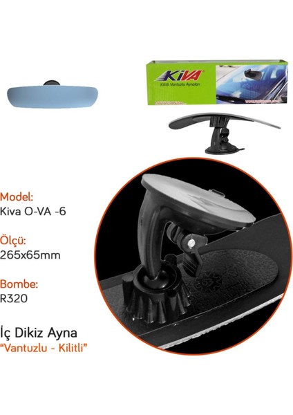 Iç Dikiz Ayna Kiva O-Va-6 R320 Vantuzlu Kilitli 265X65 mm 1.501.050 fiyatları