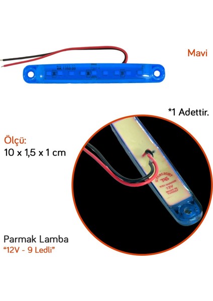 12V Parmak Lamba 9 Ledli Mavi 10X1,5 cm TAS.005M-12 (10 Lu)