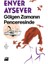 Gölgen Zamanın Penceresinde - Enver Aysever 1