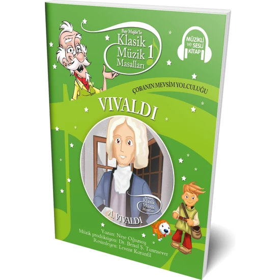 Klasik Müzik Masalları 1: Vivaldi - Çobanın Mevsim Yolculuğu (Müzikli ve Sesli Kitap)
