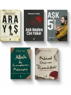 Mehmet Yıldız Seti (5 Kitap) Allah ile Konuşturan Namaz - Nasıl Dayandın Ya Rasulullah - Aşk 5 Vakittir - Aşk Neden Can Yakar? - Arayış