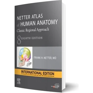 Netter Atlas Of Human Anatomy: Classic Regional Approach, International Edition, 8th Edition