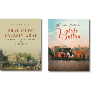 Ali Akyıldız Set (2 Kitap) Kral Öldü, Yaşasın Kral - Haremin Padişahı Valide Sultanlar