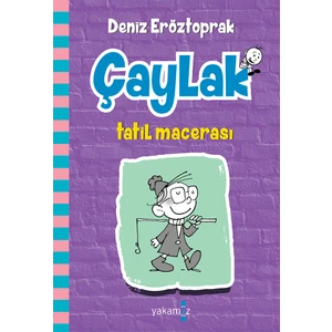 Çaylak Tatil Macerası - Deniz Eröztoprak