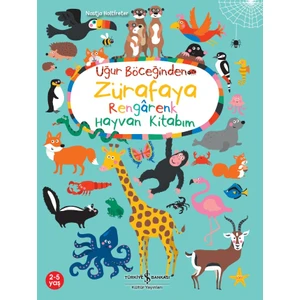 Uğur Böceğinden Zürafaya Rengârenk Hayvan Kitabım - Nastja Holtfreter