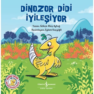 Dinozor Didi Iyileşiyor - Gökçe Ateş Aytuğ