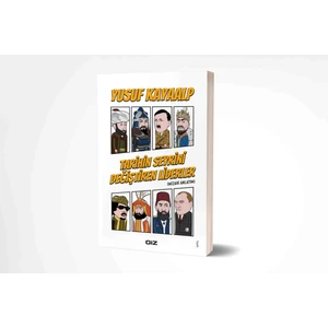 Tarihin Seyrini Değiştiren Liderler - Yusuf Kayaalp