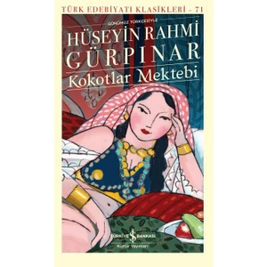 Kokotlar Mektebi - Ciltli - Hüseyin Rahmi Gürpınar