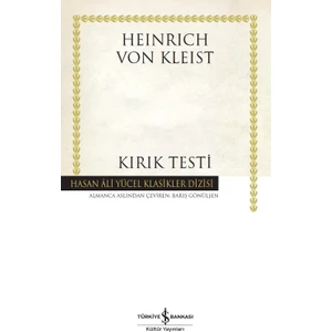 Kırık Testi - Ciltli - Heinrich Von Kleist