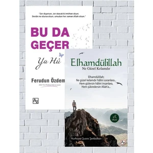 Bu Da Geçer Ya Hu+Elhamdülillah Ne Güzel Kelamdır
