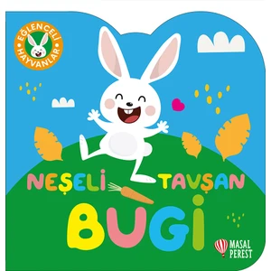 Eğlenceli Hayvanlar Serisi-Neşeli Tavşan Bugi