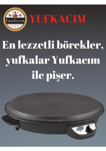 Yufkacım Elektrikli Katmer Sac